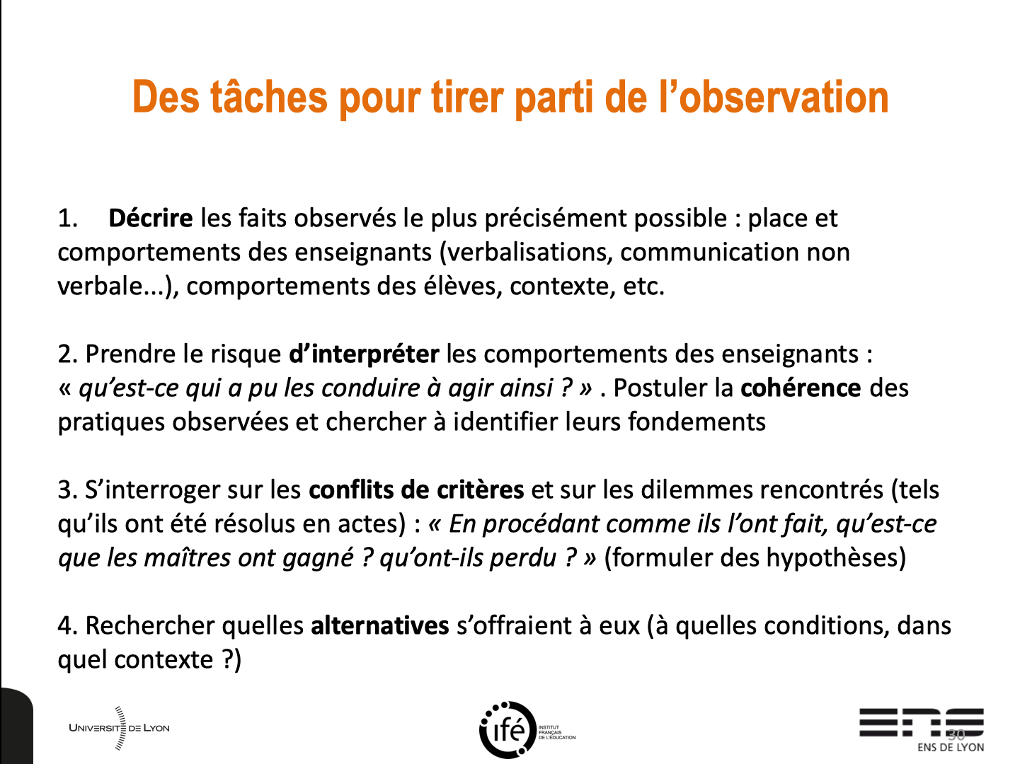 Tâche pour tirer parti de l'observation